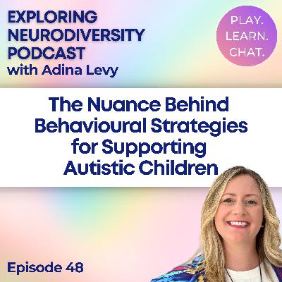 The Nuance Behind Behavioural Strategies for Supporting Autistic Children