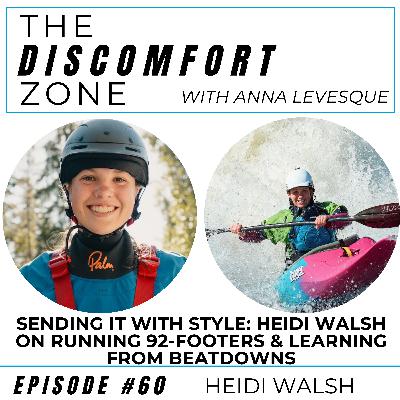 ENCORE: Heidi Walsh (2025 Female Paddler of the Year Finalist) on Learning from Beatdowns and Sending with Style - Replay