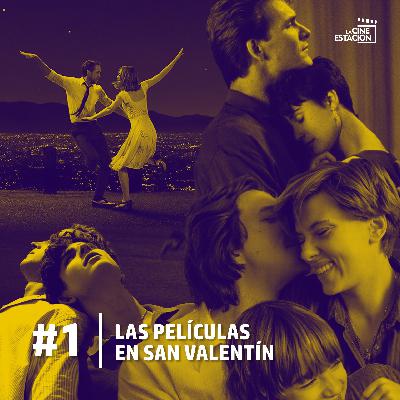Episodio #1 Piloto - Películas en San Valentín
