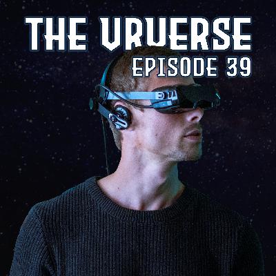 Ep.39 - PCVR Isn't Dead Ep.39 - PCVR Isn't Dead