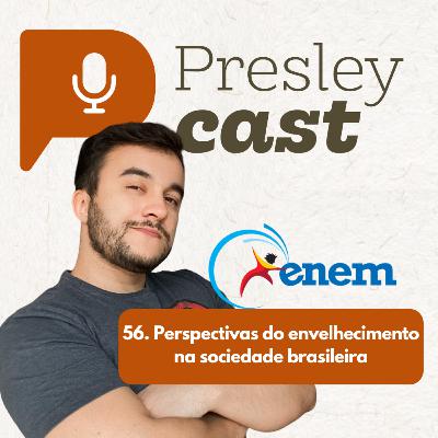 56. Perspectivas do envelhecimento na sociedade brasileira
