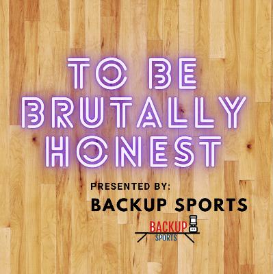 To Be Brutally Honest April 9th To Be Brutally Honest April 9th