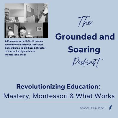 Revolutionizing Education: Mastery, Montessori & What Works Revolutionizing Education: Mastery, Montessori & What Works