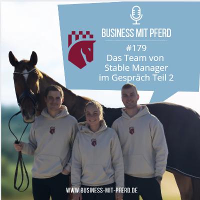 #179 Herausforderungen, Trends & Chancen für Pferdehofbetreiber mit dem Team von Stable Manaer