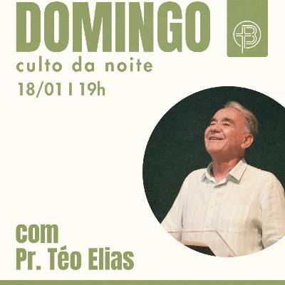 Culto da Noite 18.01.2026 - Como enfrentar o momento mais sombrio - João 11:1-44 | Pr. Téo Elias
