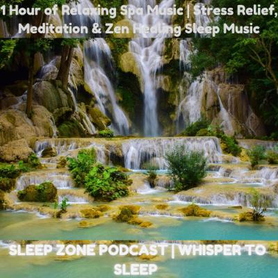 1 Hour of Relaxing Spa Music | Stress Relief, Meditation & Zen Healing Sleep Music
