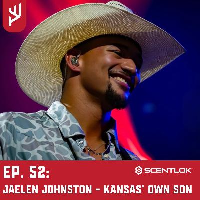 Ep. 52: Jaelen Johnston - Kansas' Own Son