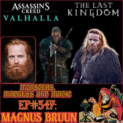 EP#347: Wyrd of the Wolf-Kissed - An Interview with Magnus Bruun