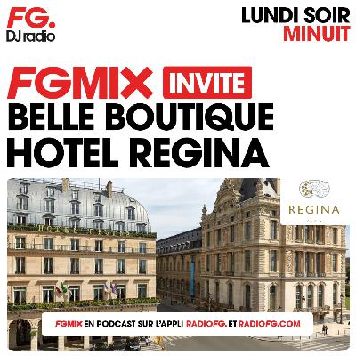 FG MIX INVITE : L'HÔTEL RÉGINA AVEC BELLE BOUTIQUE