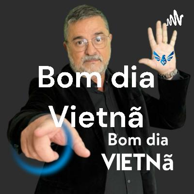 Bom dia Vietnã - Episódio 06 - Continuamos a falar sobre vendas Bom dia Vietnã - Episódio 06 - Continuamos a falar sobre vendas