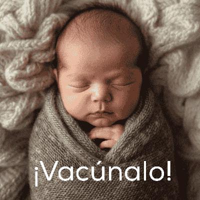¿Por qué sí tenemos que vacunar a los bebés? Aquí la ciencia detrás del "empujoncito" ¿Por qué sí tenemos que vacunar a los bebés? Aquí la ciencia detrás del "empujoncito"