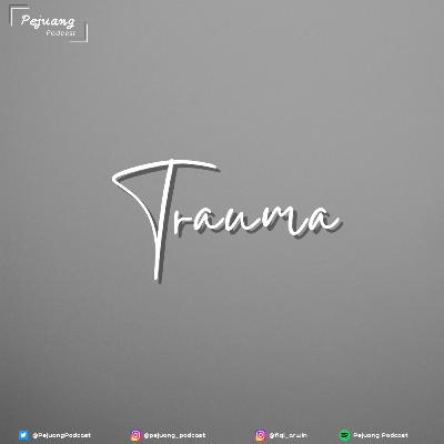 Trauma