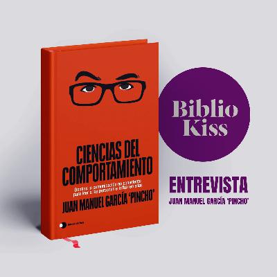 Juan Manuel García, ‘Pincho’, nos enseña a leer a las personas en ‘Ciencias del comportamiento’ Juan Manuel García, ‘Pincho’, nos enseña a leer a las personas en ‘Ciencias del comportamiento’
