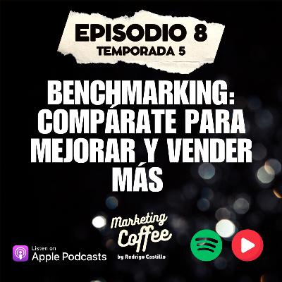 Benchmarking (Compárate para mejorar) C8T5