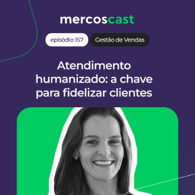 Como montar um atendimento B2B com foco no cliente [EP 157]