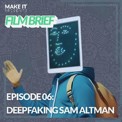 Deepfaking Sam Altman | What Happens When You Try to Deepfake Sam Altman? (Movie Review)