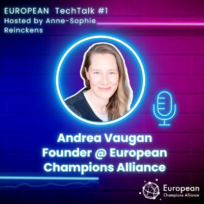 1. Building the first ecosystem for European companies: the genesis of the ECA with Andrea Vaugan 1. Building the first ecosystem for European companies: the genesis of the ECA with Andrea Vaugan