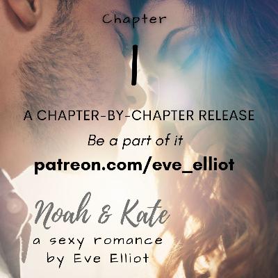 Noah & Kate Chapter 1