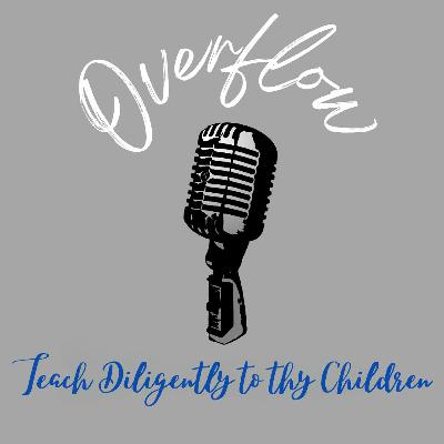 Teach Diligently To Thy Chldren