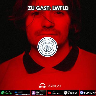 #6.3 Zu Gast: LWFLD