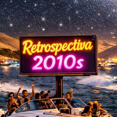 Retrospectiva Eletronica 2010s Ed. 2025