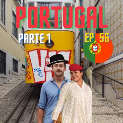 # 56 - Portugal Parte 1