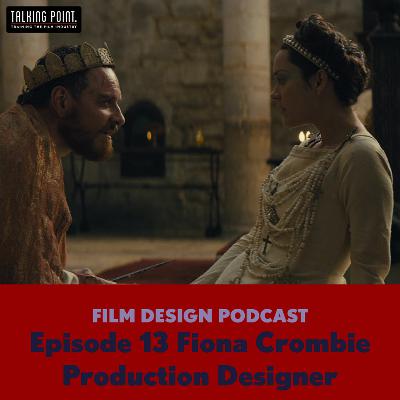 Fiona Crombie, BAFTA Winning Production Designer (Cruella, The Favourite & Macbeth 2015)