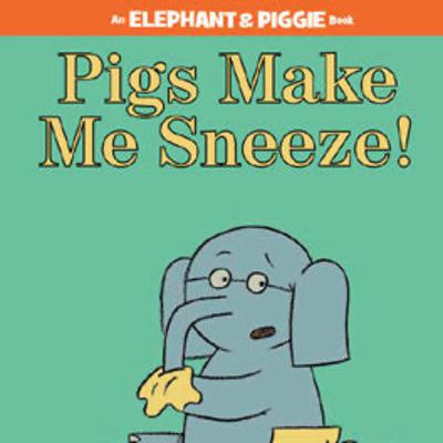 Pigs Make Me Sneeze!