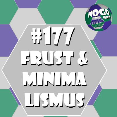 #177 - Frust und Minimalismus