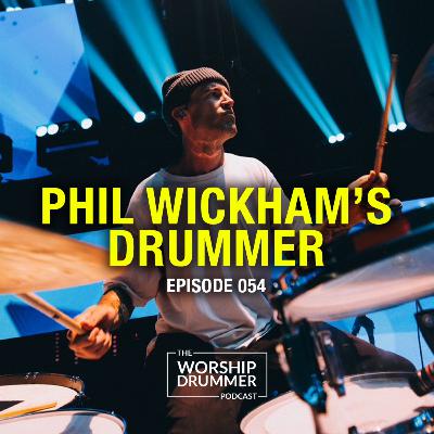 Phil Wickham’s Drummer for 20 Years: Joel Plotnik on Consistency, Career Pivots, and Coding | Episode 054