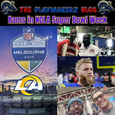Rams in New Orleans for Super Bowl Week Rams in New Orleans for Super Bowl Week
