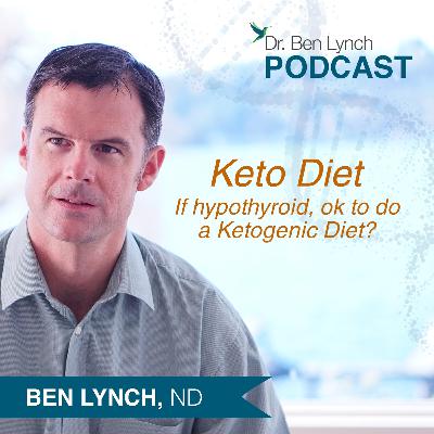 If hypothyroid, ok to do a Ketogenic Diet? If hypothyroid, ok to do a Ketogenic Diet?