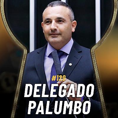 POLÍTICA OU POLÍCIA? DELEGADO PALUMBO DIZ ONDE FEZ MAIS INIMIGOS | Pela Fechadura #129 POLÍTICA OU POLÍCIA? DELEGADO PALUMBO DIZ ONDE FEZ MAIS INIMIGOS | Pela Fechadura #129