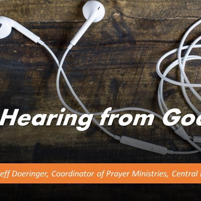 Hearing From God part 1: "Three Ways Jesus Heard From God" (06.07.2020) Jeff Doeringer