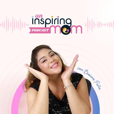 ✨El secreto para CRIAR NIÑOS que sean BUENOS AMIGOS | An Inspiring Mom Podcast S2-E2
