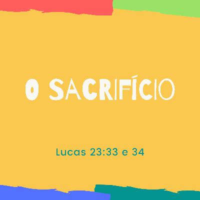 Episódio 3 - O Sacrifício
