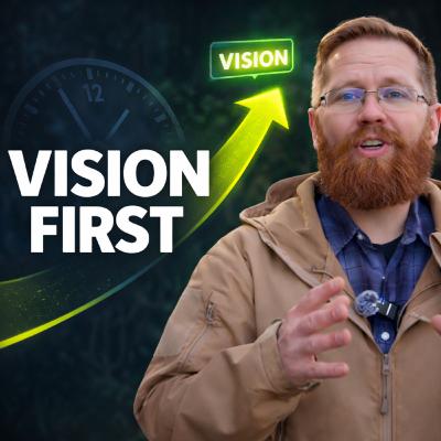337: Time Management Starts With Your Big Vision | Time & Life Management Miniseries