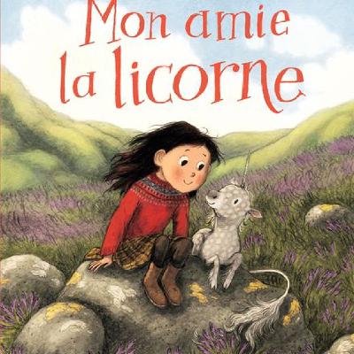 EPISODE ♯ 17-Mon amie la licorne