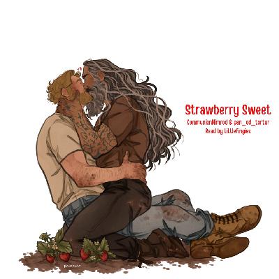 Strawberry Sweet (5/8) by CommunionNimrod and pan_od_tortur