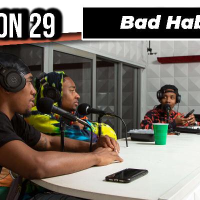 SESSION 29: Bad Habits + Best Food in the City