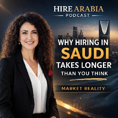 Market Reality #6 - Why Hiring in Saudi Takes Longer Than You Think – Market Reality Market Reality #6 - Why Hiring in Saudi Takes Longer Than You Think – Market Reality