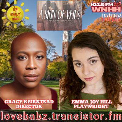 Up Early with LoveBabz LoveTalk: Playwright Emma Joy Hill & Gracy Keirstead Up Early with LoveBabz LoveTalk: Playwright Emma Joy Hill & Gracy Keirstead