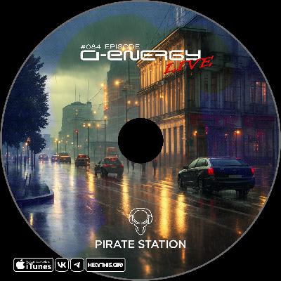 Ci-energy - Live #084 [Pirate Station online] (21-07-2023)
