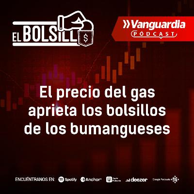 El precio del gas aprieta los bolsillos de los bumangueses