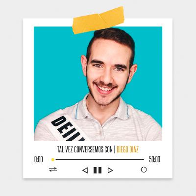 Tal vez conversemos con Diego D. Tal vez conversemos con Diego D.