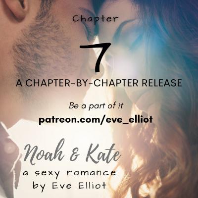 Noah & Kate - Chapter 7