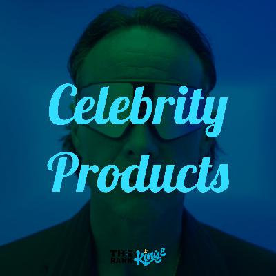 240. Celebrity Products