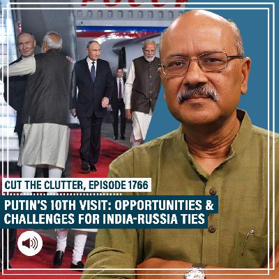 CutTheClutter: Opportunities & strains for India-Russia partnership,defence ties as Putin lands in Delhi,meets Modi CutTheClutter: Opportunities & strains for India-Russia partnership,defence ties as Putin lands in Delhi,meets Modi