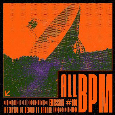 ALL BPM - Interview de Defond et Radaar