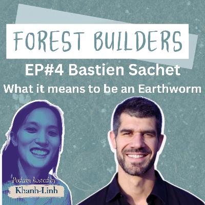 Bastien Sachet - What it means to be an Earthworm